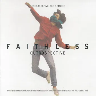 Outrospective (Reperspective The Remixes) by Faithless