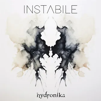 INSTABILE by Hydronika