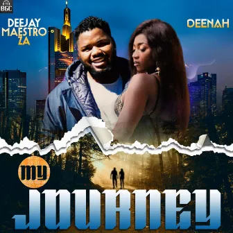 My Journey by Deenah