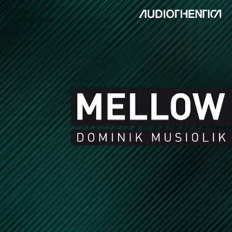 Mellow by Dominik Musiolik