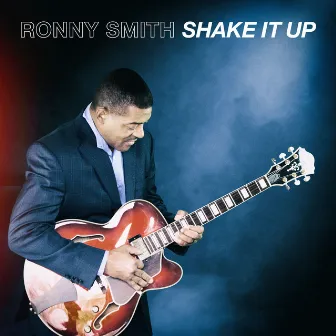 Shake It Up by Ronny Smith