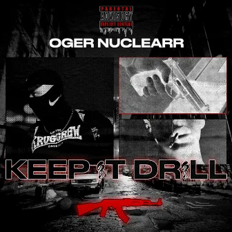 Keep It Drill by Oger