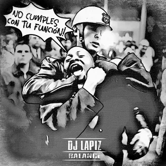 No cumples con tu función by DJ Lápiz