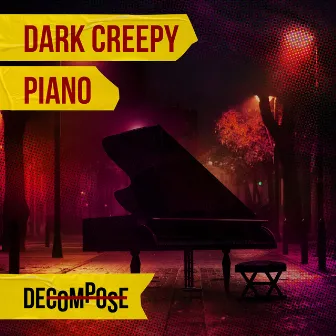 Dark Creepy Piano by Tjeerd Nijhof