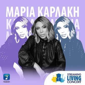 Streaming Living Concert by Maria Karlaki