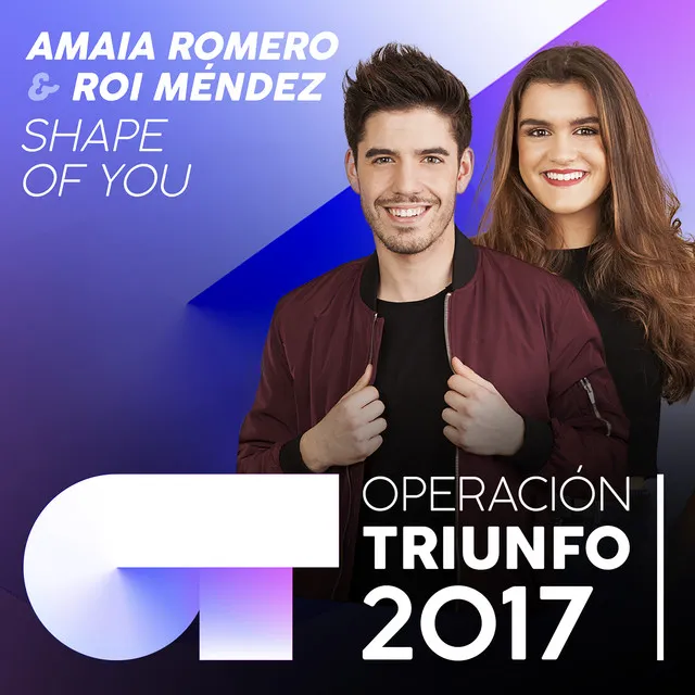 Shape Of You - Operación Triunfo 2017