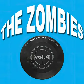 The Original Studio Recordings, Vol. 4 by The Zombies