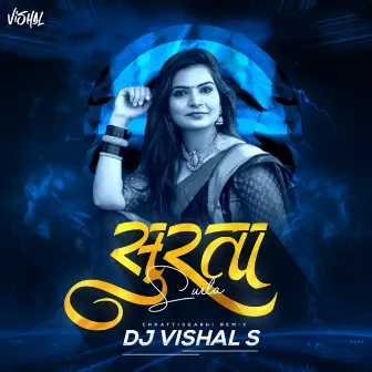 Surta Surta (Chhattisgarhi Remix) by DJ VISHAL S