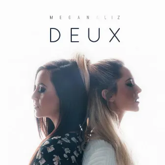 Deux by Megan & Liz