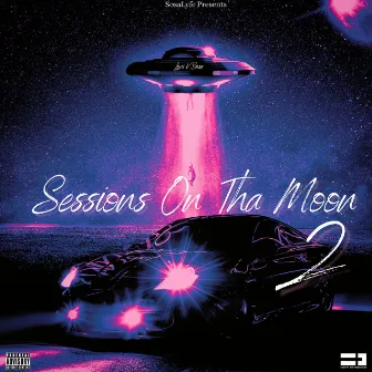 Sessions On Tha Moon 2 by Loui V Sosa