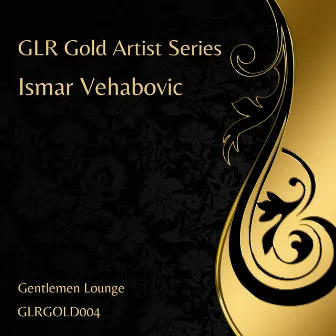 GLR Gold Artist Series - Ismar Vehabovic by Diskoh