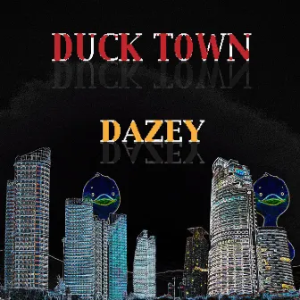 Duck Town by Dazey