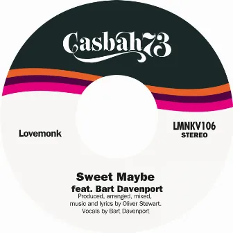 Sweet Maybe by Casbah 73