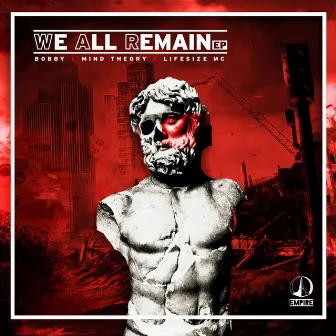 We All Remain by Lifesize Mc