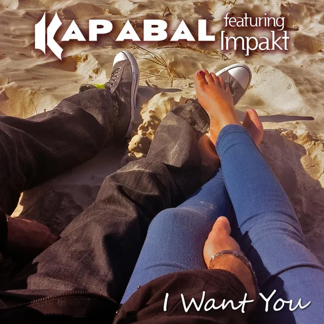 I Want You (feat. Impakt)