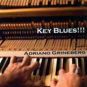 Key Blues!!! by Adriano Grineberg