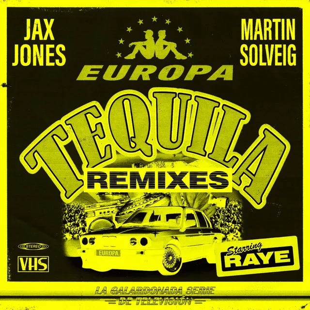 Tequila - Jax Jones & Martin Solveig Present Europa / Redfield Remix