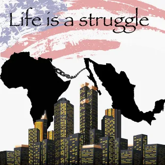 Life is a struggle by John Dixon