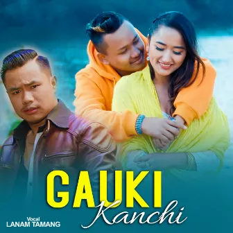 Gauki Kanchhi by Lanam Tamang