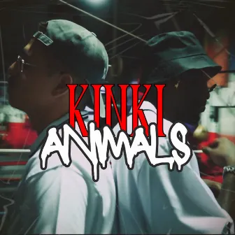 Kinki Animals by Mortimer Sugar Aka Melo5