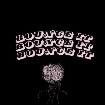 Bounce it, Bounce it, Bounce it by CANET