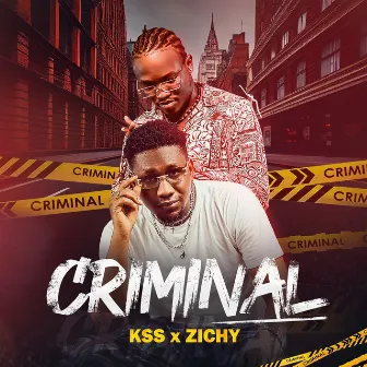 Criminal by KSS