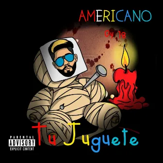 Tu Juguete by Americano