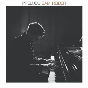 Prelude by Sam Reider