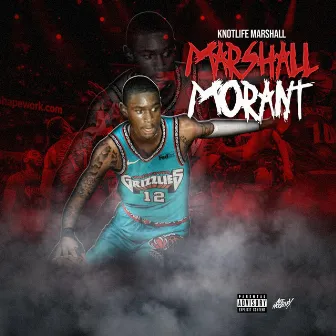 Marshall Morant by Knotlife Marshall