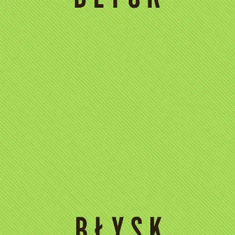 Błysk by Hey