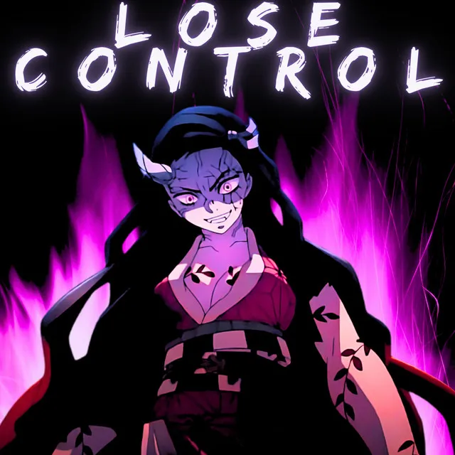 Lose Control (Nezuko)