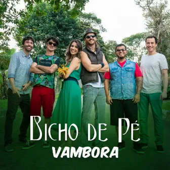 Vambora by Bicho de Pé