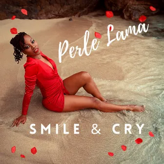 Smile & Cry by Perle Lama