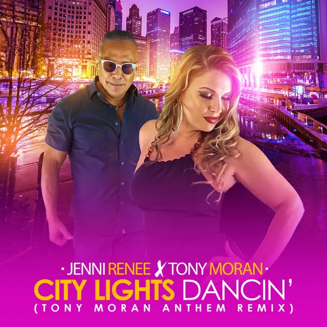 City Lights (Dancin') - Tony Moran Anthem Remix (Album Mix)