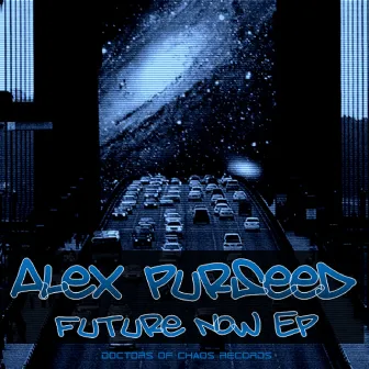 Future Now by Alex Purseed