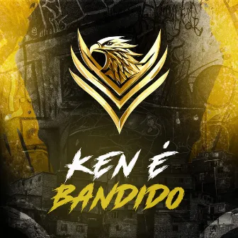 Ken É Bandido by Unknown Artist