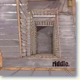 Riddle. by Riddle