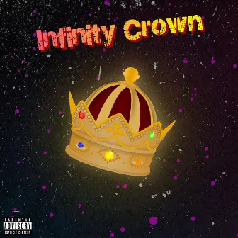 Infinity Crown by Trigga J