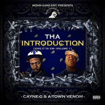 Tha Introduction (Give It ta 'Em), Vol. 1 by A-Town Venom