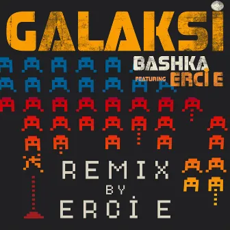 Galaksi Remix by Erci E by BASHKA