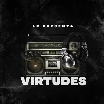 Virtudes by LR