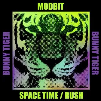 Space Time / Rush by MODBIT