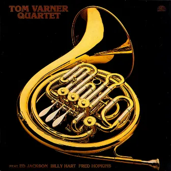 Tom Varner Quartet by Tom Varner Quartet