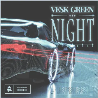 NIGHT by VESK GREEN