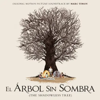 El Árbol Sin Sombra (Original Motion Picture Soundtrack) by Unknown Artist