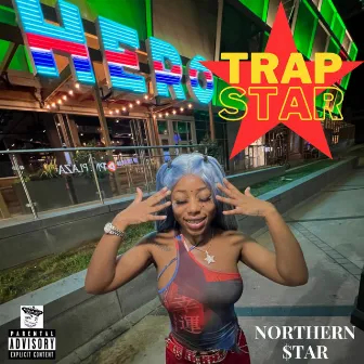 Trap Star by Northern $tar