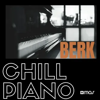 Chill Piano by Berk