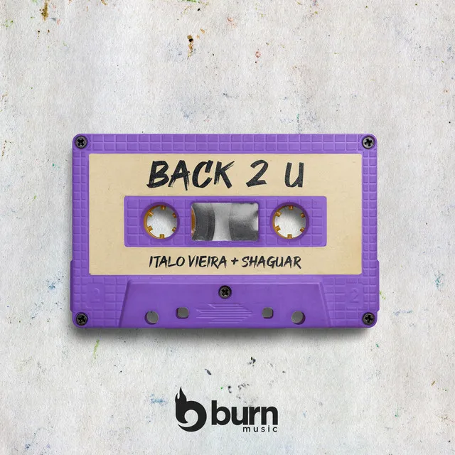 Back 2U - Extended Version