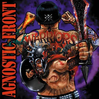 Warriors (Deluxe Edition) by Agnostic Front