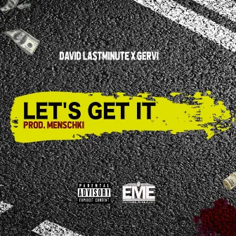 Let's Get It by David Lastminute